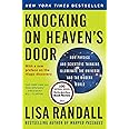 Knocking on Heaven's Door: How Physics and Scientific Thinking Illuminate the Universe and the Modern World