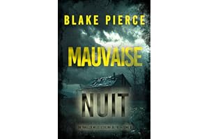 Mauvaise nuit (Un thriller Miles Sterling du FBI — tome 8) (French Edition)
