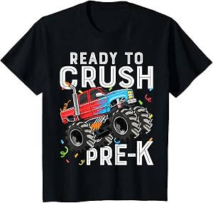 First Day of Preschool Ready to Crush Pre-K Monster Truck T-Shirt