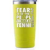 Onebttl Tennis Gifts for Men Women Lovers, Fuzzy Flurry Themed 20 oz Stainless Steel Tumbler, Novelty Gift for Players, Coaches - Tears of the People I Beat