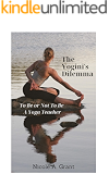 From Dilemma To Dharma: Lessons For A Yogini