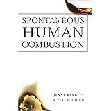 Spontaneous Human Combustion
