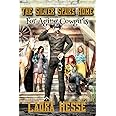 The Silver Spurs Home for Aging Cowgirls (The Silver Spurs Series)