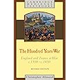 The Hundred Years War: England and France at War c.1300–c.1450 (Cambridge Medieval Textbooks)