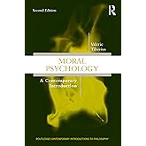 Moral Psychology (Routledge Contemporary Introductions to Philosophy)