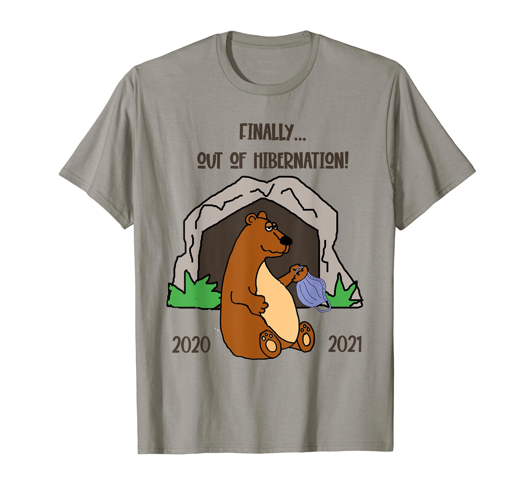 Smileteesfunny Funny Bear coing out of Hibernation No Mask T-Shirt