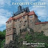 Favorite Castles of Germany (Favorite Castles of Europe)