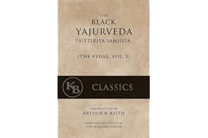 The Black Yajurveda: Taittiriya Samhita (The Vedas)