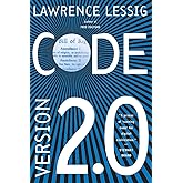 Code: And Other Laws of Cyberspace, Version 2.0