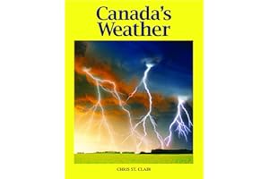 Canada's Weather: The Climate that Shapes a Nation