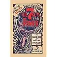 7 Keys to Power: The Master Book of Profound Esoteric Law