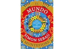 El Mundo: Una Historia de Familias / The World (Sapnish Edition)
