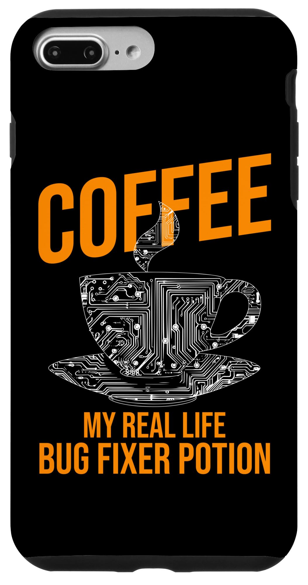 iPhone 7 Plus/8 Plus Coffee Lover Game Dev Bug Fixing Humor Programming Case