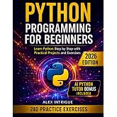 PYTHON PROGRAMMING FOR BEGINNERS: Zero to Hero Ultimate Guide for Mastering Python Step-by-Step