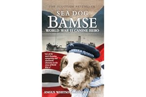 Sea Dog Bamse: World War II Canine Hero