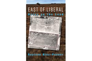 East of Liberal: Notes on the Land (Dreamseeker Memoir)