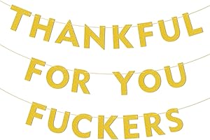 YOSHIKY Thanksgiving Decorations Banner, Friendsgiving Decorations, Happy Friendsgiving F ckers Banner for Mantel Font Porch, Glitter Thankful for You Fall Decorations for Home Office Party