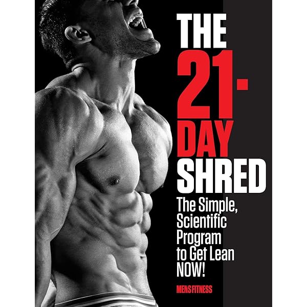 The 21 Day Shred The Simple Scientific Program To Get Lean Now Kindle Edition By Simone Mike Health Fitness Dieting Kindle Ebooks Amazon Com