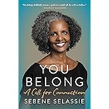 You Belong: A Call for Connection