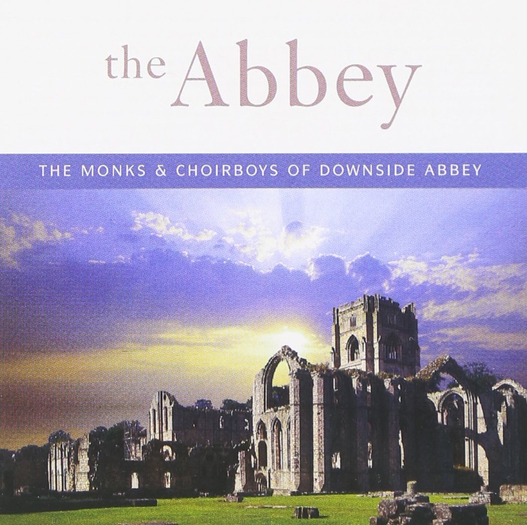 The Abbey - Monks & Choirboys of Downside Abbey