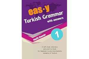 easy Turkish Grammar with answers: an innovative way of teaching Turkish (KAMAN Turkish Series Book 1)