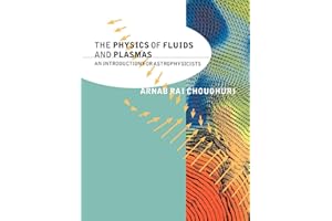 The Physics of Fluids and Plasmas: An Introduction for Astrophysicists