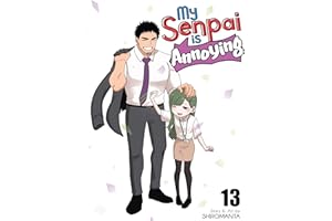 My Senpai is Annoying Vol. 13