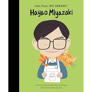 Hayao Miyazaki (Little People, BIG DREAMS): Sanchez Vegara, Maria
