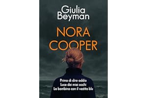 NORA COOPER: Volumi 1-2-3 (NORA COOPER – BOX SET Vol. 1) (Italian Edition)