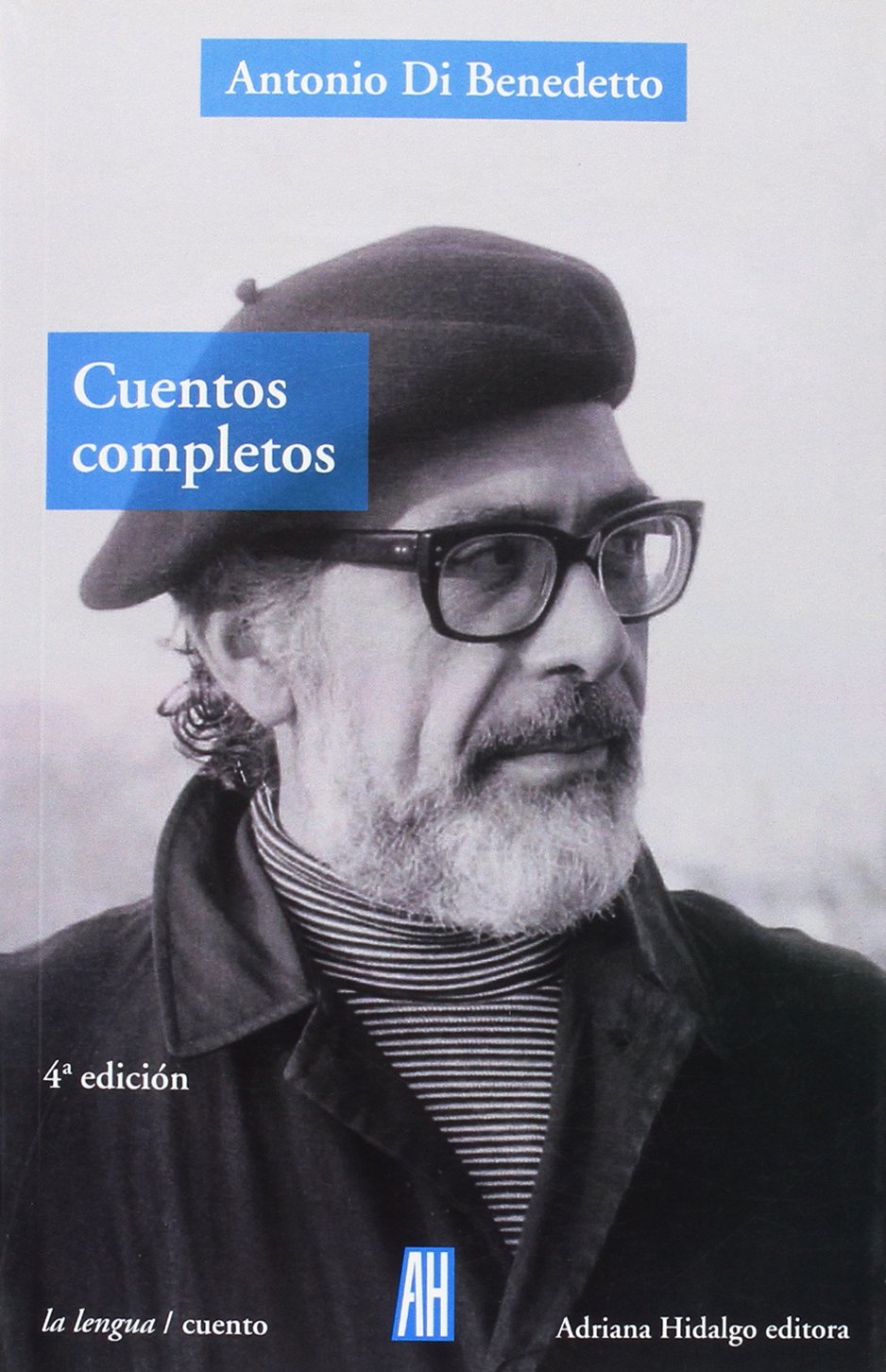 antonio di benedetto cuentos completos