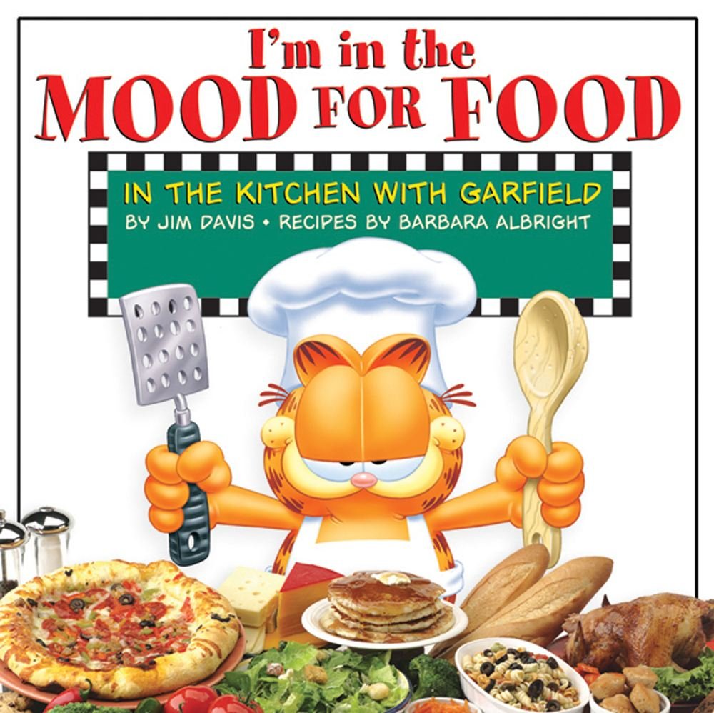 I M In The Mood For Food In The Kitchen With Garfield Jim Davis