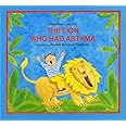 The Lion Who Had Asthma (Albert Whitman Prairie Paperback)