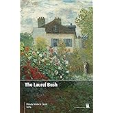 The Laurel Bush