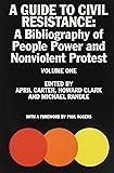 A Guide to Civil Resistance: A Bibliography of