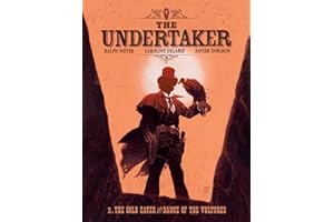The Undertaker Volume 1: The Gold Eater & Dance of the Vultures