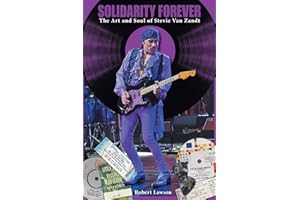 Solidarity Forever: The Art and Soul of Stevie Van Zandt