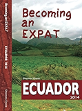 Becoming an Expat: Ecuador