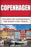 Copenhagen: The Best Of Copenhagen For Short Stay