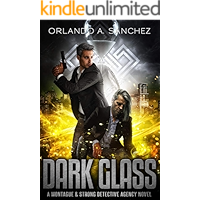 Dark Glass: A Montague & Strong Detective Novel (Montague & Strong Case Files Book 11) book cover
