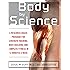 Body by Science: A Research Based Program to Get the Results You Want in 12 Minutes a Week
