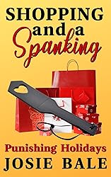 Shopping & A Spanking: A First Time Spanking Story