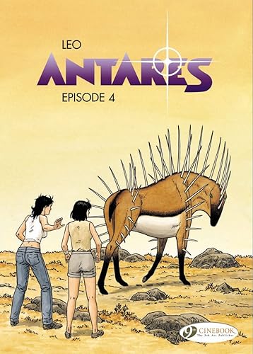 Download Episode 4 (Antares) by Leo Aldebaran (2013-11-07) PDF