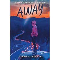 Amazon.com: Away (Alone): 9781665959728: Freeman, Megan E.: Libros