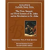 The First, Second and Third letters of St. John and the Revelation to John (Ignatius Catholic Study Bible)