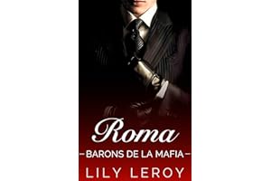 Roma (Les Barons de la Mafia, t5) (French Edition)
