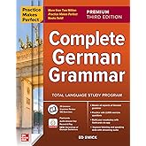 Practice Makes Perfect: Complete German Grammar, Premium Third Edition