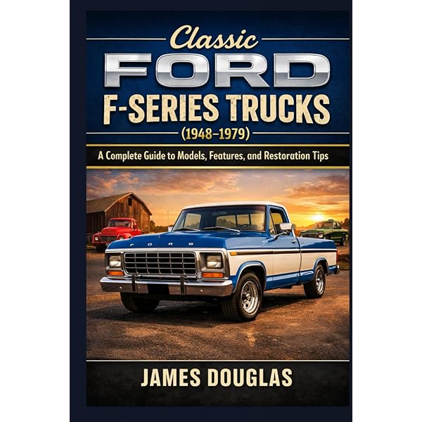 Classic Ford Trucks: Auto Editors of Consumer Guide, Publications