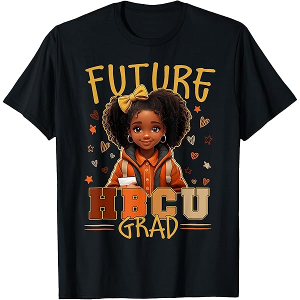 ファッション Future HBCU Grad Black Girl Kids Graduation HBCU T-Shirt Amazon.com: Future HBCU Apparel For Kids Cute Women HBCU