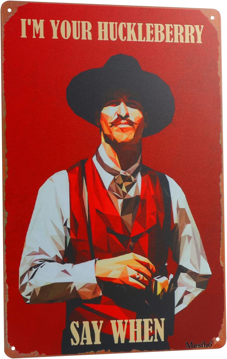 Wall Décor - West Cowboy Movie Tin Sign,Vintage I'm Your Huckleberry Metal Sign,Holliday Movie Poster Iron Sign,Dominic Wall Decor for Bars,Garage,Cafes,Pubs 8x12-color 5