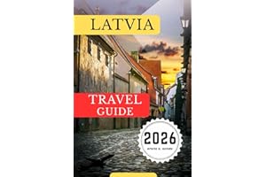 Latvia Travel Guide 2026.